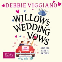 Willow's Wedding Vows - Debbie Viggiano - audiobook