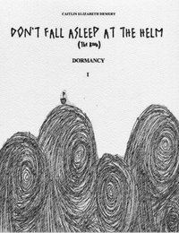 Don't Fall Asleep at the Helm - Caitlin Elizabeth Demery - ebook