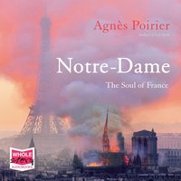 Notre-Dame - Agnès Poirier - audiobook