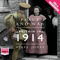 Peace and War - Nigel Jones - audiobook