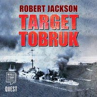 Target Tobruk - Robert Jackson - audiobook