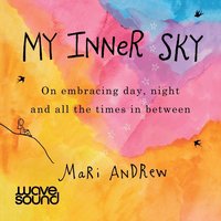 My Inner Sky - Mari Andrew - audiobook