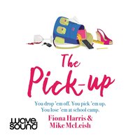 The Pick Up - Fiona Harris - audiobook