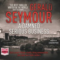 A Damned Serious Business - Gerald Seymour - audiobook