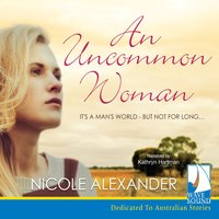 An Uncommon Woman - Nicole Alexander - audiobook