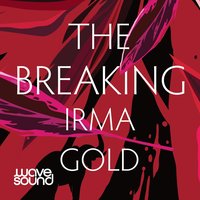 The Breaking - Irma Gold - audiobook
