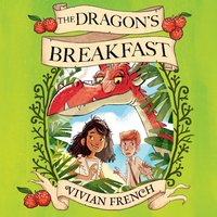 The Dragon's Breakfast - Vivian French - audiobook
