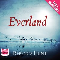 Everland - Rebecca Hunt - audiobook