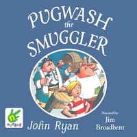 Pugwash the Smuggler - John Ryan - audiobook