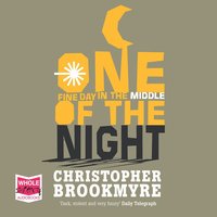 One Fine Day in the Middle of the Night - Chris Brookmyre - audiobook