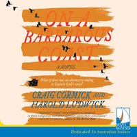 On A Barbarous Coast - Craig Cormick - audiobook