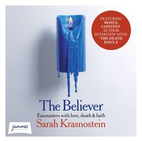 The Believer - Sarah Krasnostein - audiobook
