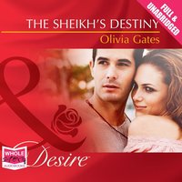 The Sheikh's Destiny - Olivia Gates - audiobook