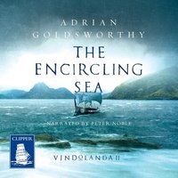 The Encircling Sea - Adrian Goldsworthy - audiobook