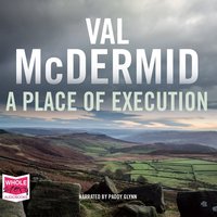 A Place of Execution - Val McDermid - audiobook