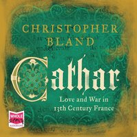 Cathar - Christopher Bland - audiobook