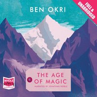 The Age of Magic - Ben Okri - audiobook
