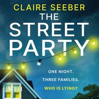 The Street Party - Claire Seeber - audiobook