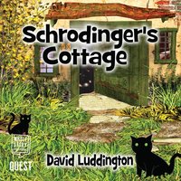 Schrodinger's Cottage - David Luddington - audiobook