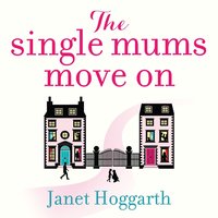 The Single Mums Move On - Janet Hoggarth - audiobook