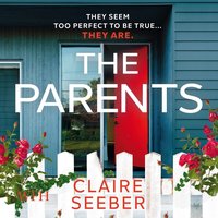 The Parents - Claire Seeber - audiobook