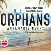 The Orphans - Annemarie Neary - audiobook
