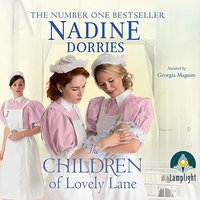 The Children of Lovely Lane - Nadine Dorries - audiobook