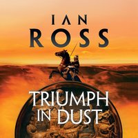 Triumph in Dust - Ian Ross - audiobook