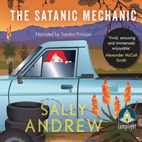 The Satanic Mechanic - Sally Andrew - audiobook