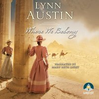 Where We Belong - Lynn Austin - audiobook