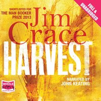 Harvest - Jim Crace - audiobook