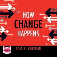 How Change Happens - Cass R. Sunstein - audiobook