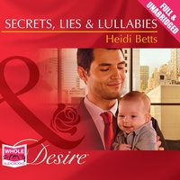 Secrets, Lies & Lullabies - Heidi Betts - audiobook