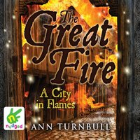 The Great Fire - Ann Turnbull - audiobook