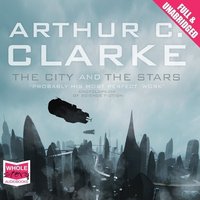 The City and the Stars - Arthur C. Clarke - audiobook