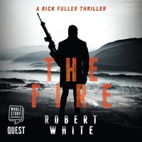 The Fire - Robert White - audiobook