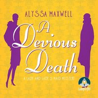 A Devious Death - Alyssa Maxwell - audiobook
