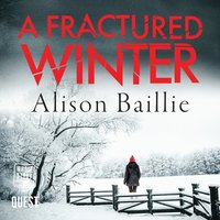 A Fractured Winter - Alison Baillie - audiobook