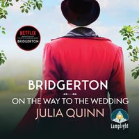 Bridgerton. On The Way To The Wedding - Julia Quinn - audiobook