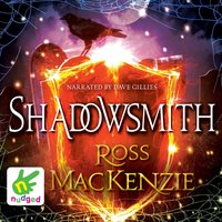 Shadowsmith - Ross Mackenzie - audiobook