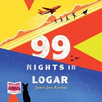 99 Nights in Logar - Jamil Jan Kochai - audiobook