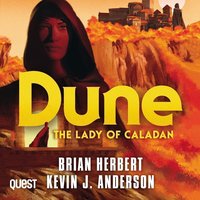 Dune: The Lady of Caladan - Brian Herbert - audiobook