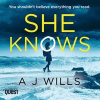 She Knows - A J Wills - audiobook