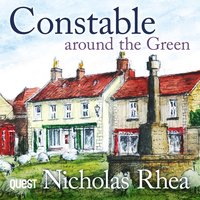 Constable Around the Green - Nicholas Rhea - audiobook