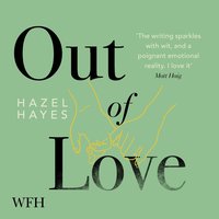Out of Love - Hazel Hayes - audiobook