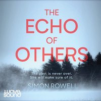 The Echo of Others - Simon Rowell - audiobook