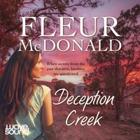 Deception Creek - Fleur McDonald - audiobook