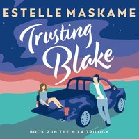Trusting Blake - Estelle Maskame - audiobook