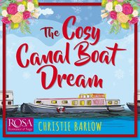 The Cosy Canal Boat Dream - Christie Barlow - audiobook