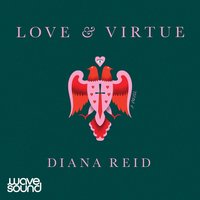 Love & Virtue - Diana Reid - audiobook